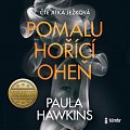 Pomalu hořící oheň - audioknihovna