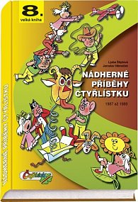 Nádherné příběhy Čtyřlístku z let 1987 - 1989 / 8. velká kniha
