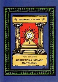 Hermetická iniciace Martinismu, 1.  vydání