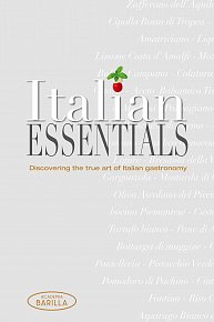 talian Essentials- Discovering the True Art of Italian Gastronomy