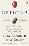 Option B : Facing Adversity, Building Resilience, and Finding Joy, 2.  vydání