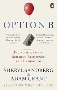 Option B : Facing Adversity, Building Resilience, and Finding Joy, 2.  vydání