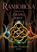 Ranhojička 3 - Zrádci krve