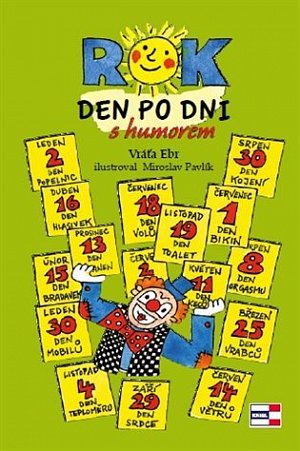 ROK den po dni s humorem