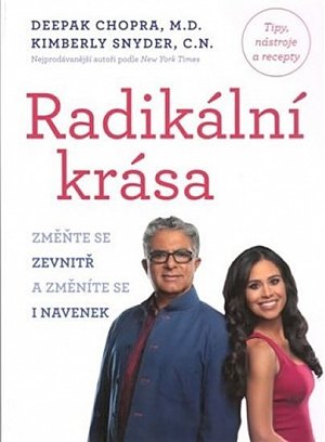 Radikální krása - Změňte se zevnitř a změníte se i navenek