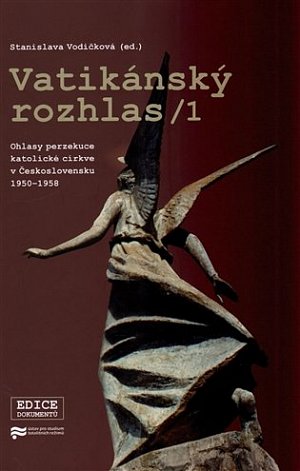 Vatikánský rozhlas 1 - Ohlasy perzekuce katolické církve v Československu 1950–1958