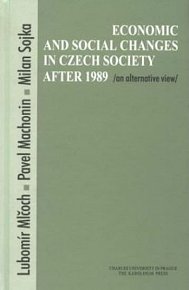 Economic and Social Changes in Czech Society after 1989