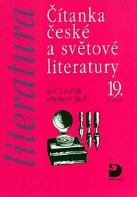 Čítanka české a světové literatury pro 2. ročník SŠ