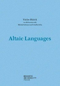 Altaic Languages - History of research, survey, classification and a sketch of comparative grammar
