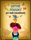 Chytré pohádky pro malé rozumbrady, 2.  vydání