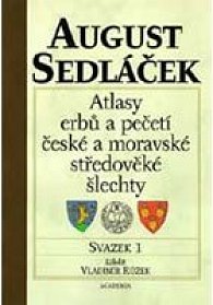 Atlasy erbů a pečetí české a moravské středověké šlechty 1.díl - prodávat pouze s 2.dílem