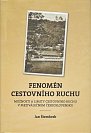 Fenomén cestovního ruchu: Možnosti a limity cestovního ruchu v meziválečném Československu