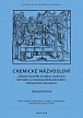 Chemické názvosloví - Základní pravidla českého, tradičního latinského a mezinárodního latinského lékopisného názvosloví