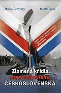 Zlomená křídla meziválečného Československa - Katastrofy československého vojenského letectva v letech 1918-1939