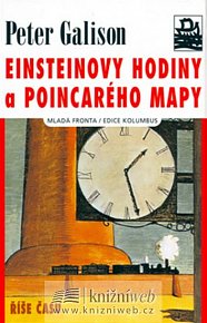 Einsteinovy hodiny a Poincarého mapy - edice Kolumbus / svazek 176