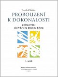 Probouzení k dokonalosti - Pokračování školy hry na příčnou flétnu