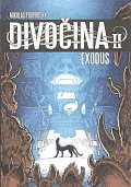 Divočina II. - Exodus