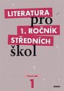 Literatura pro 1. ročník SŠ - Pracovní sešit