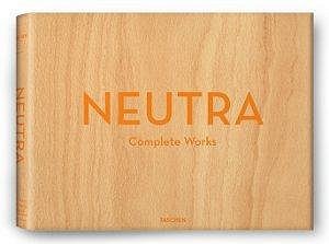 Neutra: Complete Works