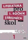 Literatura pro 1.ročník SŠ - Učebnice (zkrácená verze)