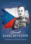 Generál Karel Kutlvašr - Vzpomínky na Pražské povstání