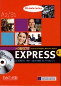 Objectif Express 2 (A2/B1)Livre d´éleve + CD Audio