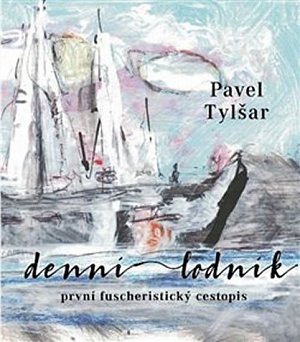 Denní lodník - První fuscheristický cestopis