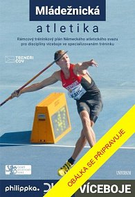 Atletika – Víceboje. Rámcový tréninkový plán Německého atletického svazu