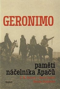 Geronimo - Paměti náčelníka Apačů