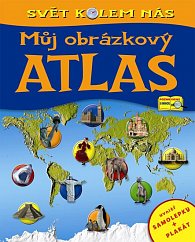 Můj obrázkový atlas - Svět kolem nás