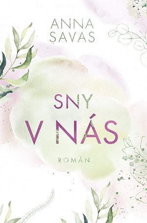 Sny v nás