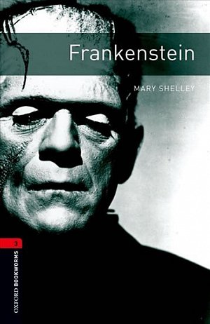 Oxford Bookworms Library 3 Frankenstein with Audio Mp3 Pack (New Edition)