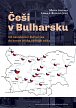 Češi v Bulharsku - Od osvobození Bulharska do konce druhé světové války