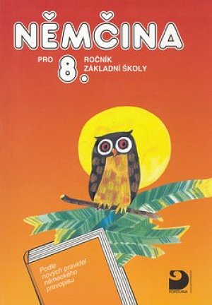 Němčina pro 8. ročník ZŠ - Učebnice
