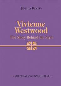 Vivienne Westwood: The Story Behind the Style