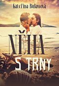 Něha s trny