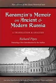 Karamzin´s Memoir on Ancient and Modern Russia