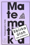 Sbírka úloh z matematiky pro gymnázia - Posloupnosti a řady