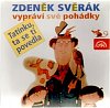 Zdeněk Svěrák vypráví pohádky - Tatínku, ta se ti povedla - CD