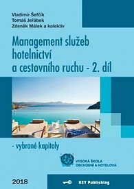 Management služeb hotelnictví a cestovního ruchu - 3. díl - vybrané kapitoly