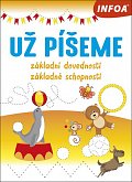 Už píšeme - Základní dovednosti/Základné schopnosti