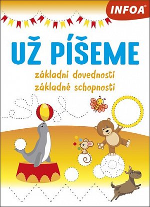 Už píšeme - Základní dovednosti/Základné schopnosti