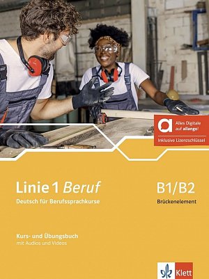 Linie 1 Beruf B1/B2 Brückenelement – Hybride Ausgabe – Kurs./Übungsbuch + MP3/Video allango.net + Lizenz (24 Monate)