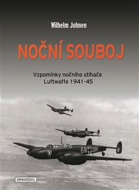 Noční souboj - Vzpomínky nočního stíhače Luftwaffe 1941-45