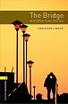 Oxford Bookworms Library 1 The Bridge and Other Love Stories with Audio Mp3 Pack (New Edition)