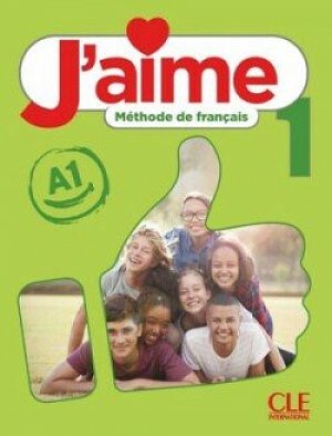 J´aime 1 A1 Livre de l´élève