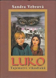 Luko - Tajemství vlkodlaků