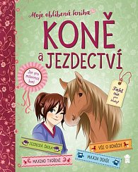 Koně a jezdectví - Moje oblíbená knížka