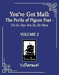 You´ve Got Mail: The Perils of Pigeon Post - Fei Ge Jiao You Xu Jin Shen  2