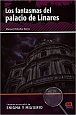 Lecturas de enigma y misterio - Los fantasmas del Palacio de Linares